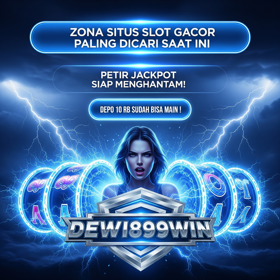 DEWI899WIN ± Zona Situs Sl0t G4cor Paling Dicari Karena Hadiahnya Selalu Cair Cepat